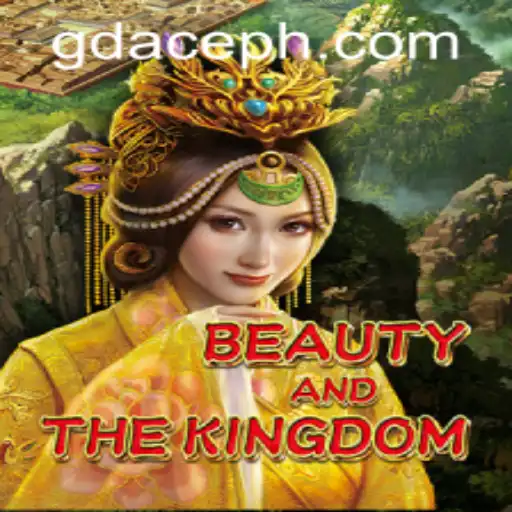 BeautyAndTheKingdom: A Captivating GDACE Casino Adventure
