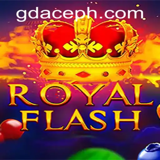 Exploring the Excitement of RoyalFlash at GDACE Casino