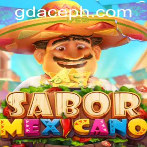 Discover SaborMexicano: A Thrilling Addition to GDACE Casino