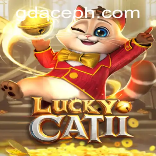 Exploring the Mystique of LuckyCatII: A New Era in GDACE Casino Gaming
