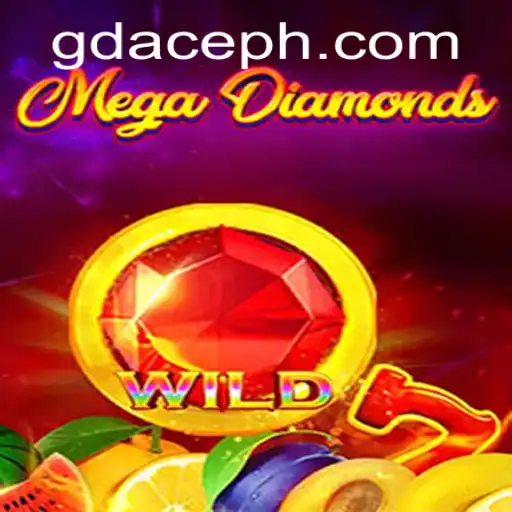 Discover the Thrills of MegaDiamond at GDACE Casino