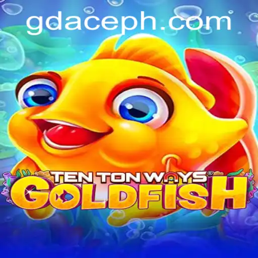 Exploring the World of TenTonWaysGoldfish at GDACE Casino